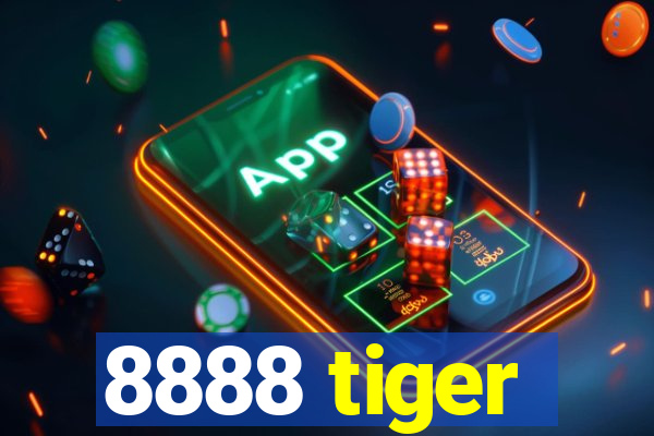 8888 tiger